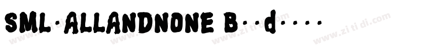 SML_ALLANDNONE Bold字体转换